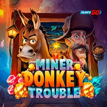Miner Donkey Trouble - ZONABET138