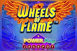 Wheels of Flame™ PowerPlay Jackpot - ZONABET138