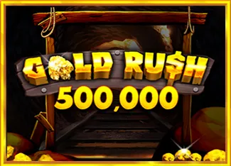 Gold Rush 500,000 - ZONABET138
