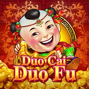 Duo Cai Duo Fu - ZONABET138